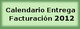 Calendario Presentaci�n de Facturaci�n 2011