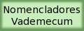 Consulte Nomencladores Bioqu�micos y Vademecum Obras Sociales